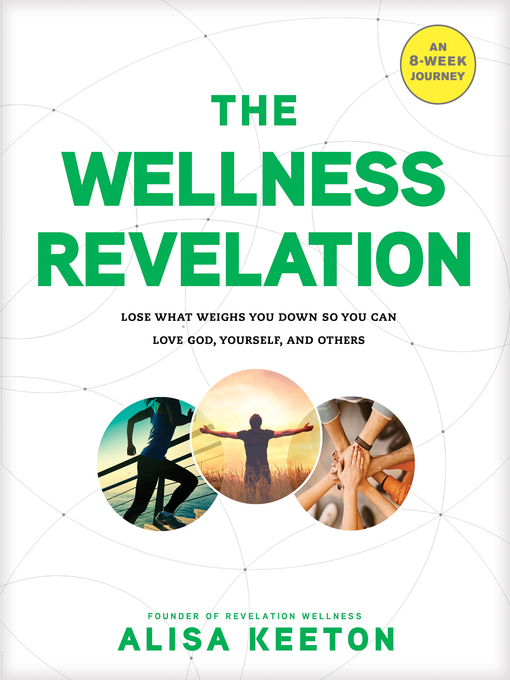 Title details for The Wellness Revelation by Alisa Keeton - Wait list